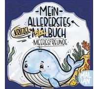 Mein allererstes Kritzel-Malbuch: Meeresfreunde: Kritzel- und Malbuch für Kinder ab 1 Jahr - Erste Linien mit süßen Meerestieren (Meine allerersten Kritzel- und Malbücher)