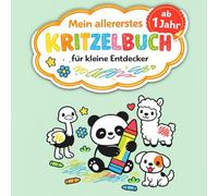Mein allererstes Kritzelbuch für kleine Entdecker: Malbuch ab 1 Jahr: 70 süße Tier-Motive mit großen Ausmalflächen | Einseitig bedruckt gegen Durchdrücken | Förderung der Motorik & Kreativität