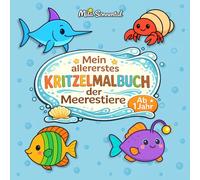 Mein allererstes Kritzelmalbuch der Meerestiere: 40 große Motive mit einfachen und niedlichen Tieren der Unterwasserwelt für erste Kritzelversuche