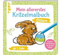 Mein allererstes Kritzelmalbuch Ostern: Kreative Frühförderung für die ganz Kleinen. Mit bunten Rahmen auf jeder Seite