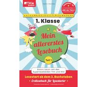 Mein allererstes Lesebuch - Teil 1 - orientiert an der Buchstabenfolge von ABC der Tiere 1, Neubearbeitung 2023 - 1. Klasse - TiKie Lesestarter: ... 2. Buchstaben - Erstlesebuch für Lesestarter