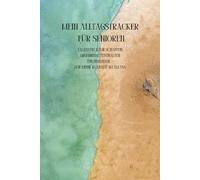Mein Alltagstracker für Senioren: Tagesstruktur schaffen, Erlebnisse festhalten - Ein Begleiter für mehr Klarheit im Alltag