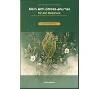 Mein Anti-Stress-Journal für den Blutdruck