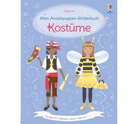 Mein Anziehpuppen-Stickerbuch: Kostüme: Stickerheft mit über 300 Anzieh-Stickern, davon viele mit Glitzer - nicht nur zu Karneval und Fasching - für Kinder ab 5 Jahren