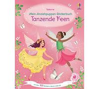Mein Anziehpuppen-Stickerbuch: Tanzende Feen: über 300 Sticker, davon viele mit Glitzer