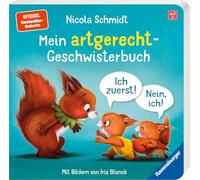 Mein artgerecht-Geschwisterbuch: Ich zuerst! Nein, ich!