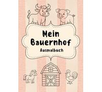 Mein Bauernhof: Ausmalbuch