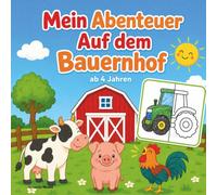 Mein Bauernhof Ausmalbuch ab 4 Jahren: Große einfache Motive mit extra dicken Linien
