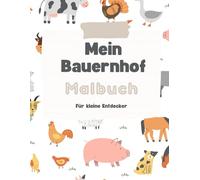 Mein Bauernhof Malbuch