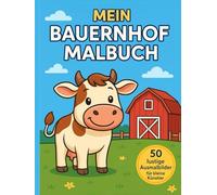 Mein Bauernhof Malbuch