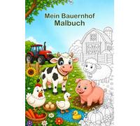 Mein Bauernhof Malbuch