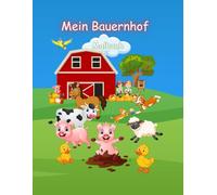 Mein Bauernhof: Stummes Geschichten Malbuch