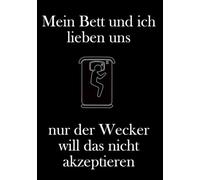 Mein Bett und ich: Lustiges Notizbuch 100 Seiten A5 Liniert