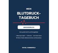 Mein Blutdruck-Tagebuch in Großdruck: Blutdruckpass für 1 Jahr (53 Wochen, undatiert) - morgens & abends eintragen: Uhrzeit, SYS, DIA, Puls - extra ... Medikamentenliste und Monatsbilanz