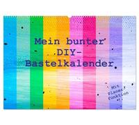 Mein bunter DIY-Bastelkalender (Wandkalender 2026 DIN A2 quer), CALVENDO Monatskalender: Hochwertiger Do-it-yourself-Kalender für Fotos, zum Basteln und Selbstgestalten - für Kinder und Erwachsene