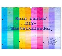 Mein bunter DIY-Bastelkalender (Wandkalender 2026 DIN A3 quer), CALVENDO Monatskalender: Hochwertiger Do-it-yourself-Kalender für Fotos, zum Basteln und Selbstgestalten - für Kinder und Erwachsene