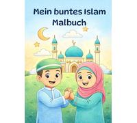 Mein Buntes Islam Malbuch
