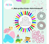 Mein buntes Rätsel- und Malbuch - 60 Seiten Spaß und Aktivitätenbuch für Kinder: Ideal für Zuhause, Reisen und als Geschenk - 60 Seiten voller Mitmachspaß