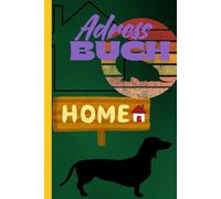 Mein Dackel-Adressbuch: Freunde auf vier Pfoten - Kontakte für Herz und Hund