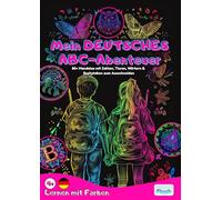 Mein DEUTSCHES ABC-Abenteuer: Malbuch mit 80+ Mandalas | Spielerisch Deutsch lernen mit Zahlen, Tieren, Wörtern & Buchstaben zum Ausschneiden für Kinder ab 4 Jahren (Lernen mit Farben)