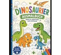 Mein Dino Ausmalbuch: Süße Dinosaurier zum Ausmalen für Kinder ab 2 Jahren | Einfache und große Motive für kleine Dino-Fans