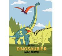 Mein Dino Malbuch für Kinder
