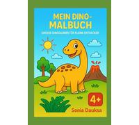 Mein Dino-Malbuch: Kinder +4