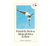 Mein drittes Leben – Diogenes Verlag