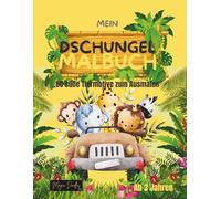 Mein Dschungel Malbuch: 80 süße Tiermotive zum Ausmalen (Magic Doodles - Meine ersten Abenteuer Serien)