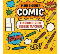 Mein eigener Comic - Das kreative Comic-Buch zum Selbermachen | Leere Seiten zum Zeichnen, Malen & Geschichten erzählen | Für Kinder & kreative Köpfe