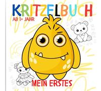 Mein erste kritzelbuch. für kinder ab 1+ Jahr Spaßiges Kritzeln für kleine Hände.Das perfekte einfache extra große Kindermotive.Dicke Linien.Große Formen.