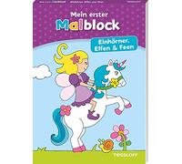 Mein erster Malblock. Einhörner, Elfen und Feen: Malen für Kinder ab 4 Jahren