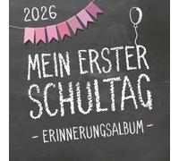 Mein erster Schultag 2026, Erinnerungsalbum zum Schulanfang für Mädchen: Gästebuch & Fotoalbum als Geschenk für die Schultüte zum ersten Schultag