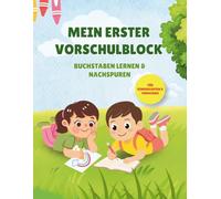 Mein erster Vorschulblock: Buchstaben lernen & Nachspuren: Vorschulbuch ab 4 Jahren für Mädchen & Jungen: ABC Buchstaben schreiben lernen, ... Tiere - Das ideale Geschenk zum Schulstart