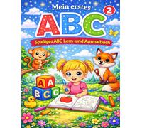 Mein erstes ABC: Spaßiges ABC-Lern und Ausmalbuch (Mein erstes Schuljahr)