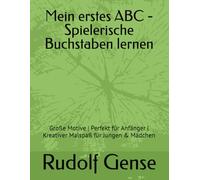 Mein erstes ABC - Spielerische Buchstaben lernen: Große Motive | Perfekt für Anfänger | Kreativer Malspaß für Jungen & Mädchen