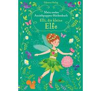 Mein erstes Anziehpuppen-Stickerbuch: Elli, die kleine Elfe