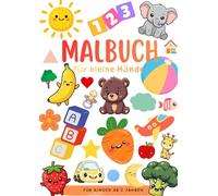Mein erstes Ausmalbuch - für kleine Hände: Große & einfache Ausmalbilder ab 2 Jahren, Für Mädchen & Jungen, 57 Ausmalmotive, dicke Linien