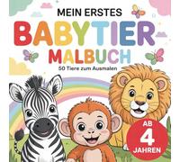 Mein erstes Babytier-Malbuch