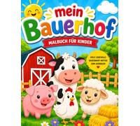 Mein erstes Bauernhof-Malbuch