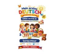 Mein erstes Deutsch - gemeinsam lernen: Zahlen von 0-10 I Deutsch - Russisch
