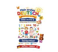 Mein erstes Deutsch - gemeinsam lernen: Zahlen von 0-10 I Deutsch - Türkisch: Zweisprachig Deutsch-Türkisch: Spielerisch Zahlen lernen für Kinder ab 3 Jahren