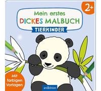 Mein erstes dickes Malbuch ab 2 - Tierkinder: Mit farbigen Vorlagen