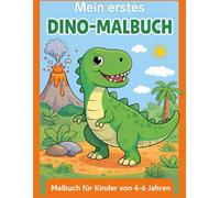 Mein erstes Dino-Malbuch: Malbuch für Kinder von 4-6 Jahren