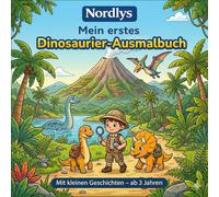 Mein erstes Dinosaurier-Ausmalbuch - ist das perfekte Malbuch für kleine Dino-Fans ab 3 Jahren.: Das perfekte Malbuch für kleine Dino-Fans ab 3 Jahren.