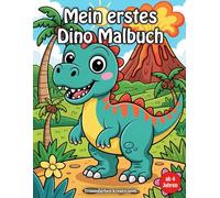 Mein erstes Dinosaurier-Malbuch ab 4 Jahren: Einfacher Ausmalspaß für Kinder - Große Dino-Motive für kleine Künstler