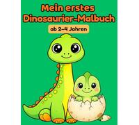 Mein erstes Dinosaurier-Malbuch: Einfache & süße Ausmalbilder für kleine Kinder
