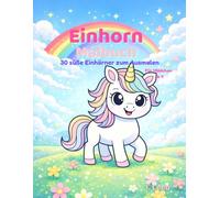 Mein erstes Einhorn Malbuch
