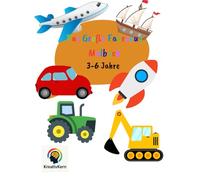 Mein erstes Fahrzeug-Malbuch für Kinder von 3-6 Jahren - mit 30 tollen Fahrzeuge zum Ausmalen | Autos, Traktoren, Flugzeuge & mehr
