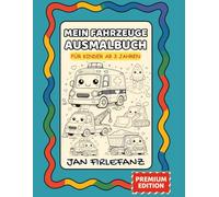 Mein erstes Fahrzeuge Ausmalbuch: Großes Malbuch mit 50 einfachen Fahrzeug-Motiven für Kinder ab 3 Jahren (Autos, Bagger, Bus, Polizei, Krankenwagen & mehr)